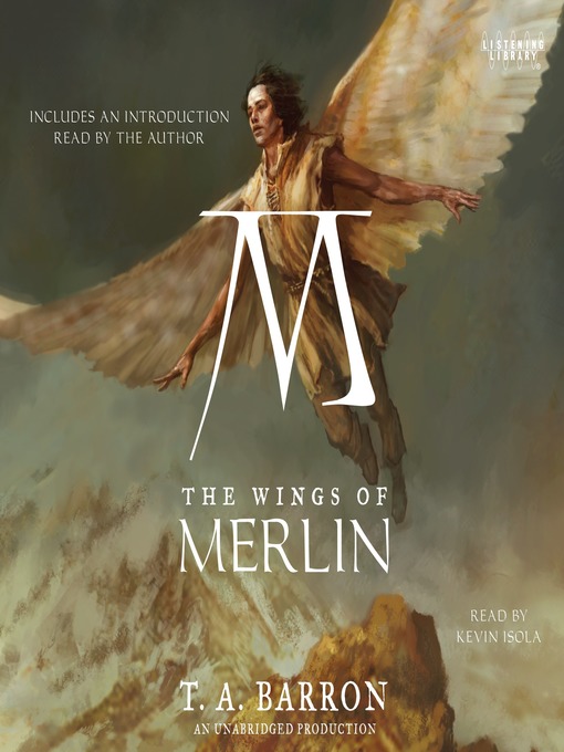 Title details for The Wings of Merlin by T.A. Barron - Available